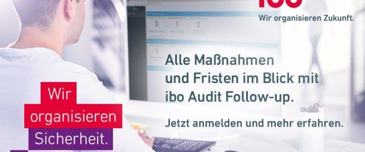 Kostenfreies Infowebinar zur Software: ibo Audit Follow-up (Webinar | Online)