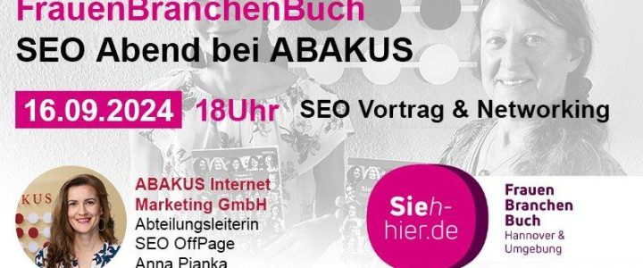 SEO-Abend: FrauenBranchenBuch Hannover meets ABAKUS Internet Marketing (Networking | Hannover)