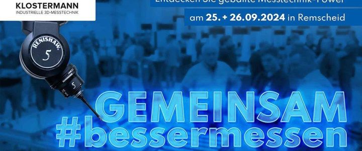 3D Messtechnik-Messe in NRW | Klostermann Hausausstellung 2024 (Ausstellung | Remscheid)