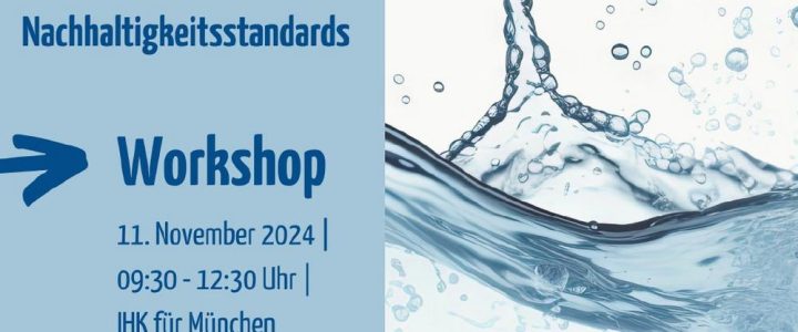 Klimaanpassung & Risiken im Wasserbereich: Umgang mit europäischen Nachhaltigkeitsberichts-Standards (Workshop | München)