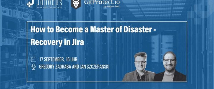 How to Become a Master of Disaster – Recovery in Jira (Webinar | Online)