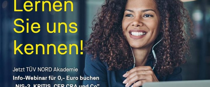 Info-Webinar zu NIS-2, KRITIS, CER, CRA und Co für o,- Euro (Webinar | Online)