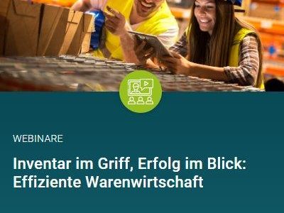 Kostenfreies Webinar: „Inventar im Griff, Erfolg im Blick: Effiziente Warenwirtschaft“ (Webinar | Online)