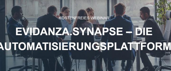 NEU „evidanza.SYNAPSE – Die Automatisierungsplattform“ – kostenfreies Webinar (Webinar | Online)