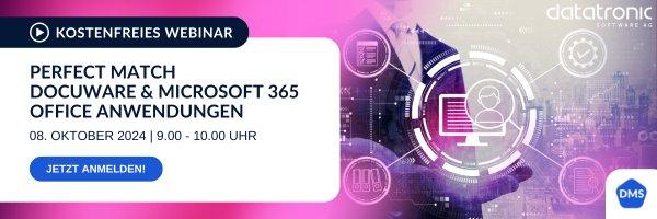 Perfect Match – DocuWare & Microsoft 365 Office Anwendungen (Webinar | Online)