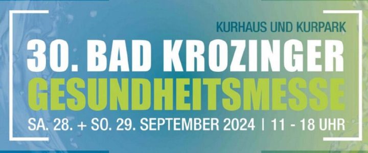 30. Bad Krozinger Gesundheitsmesse (Messe | Bad Krozingen)