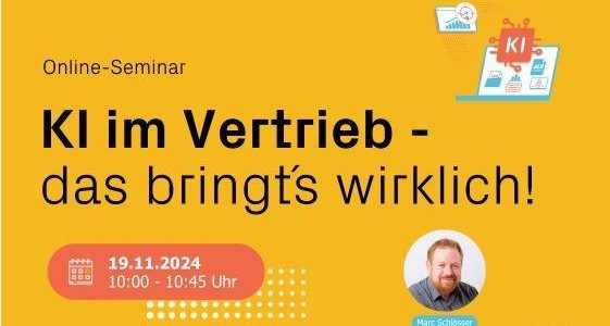 KI im Vertrieb – das bringt‘s wirklich! (Seminar | Online)