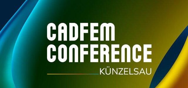 CADFEM Conference 2025 Künzelsau (Konferenz | Künzelsau)