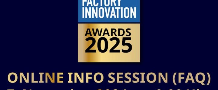 +++ Online Info Session & FAQ zum Factory Innovation Award 2025 +++ (Webinar | Online)