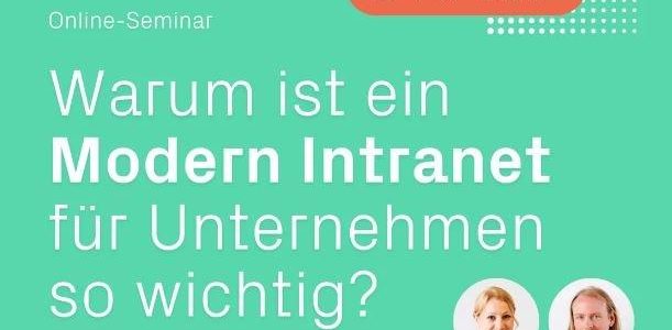 Warum ist ein Modern Intranet für Unternehmen so wichtig? (Webinar | Online)