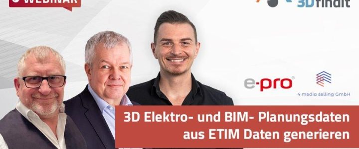 3D Elektro- und BIM Planungsdaten aus ETIM Daten generieren (Webinar | Online)