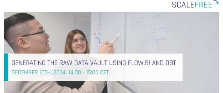 Generating the Raw Data Vault Using Flow.BI and dbt (Webinar | Online)