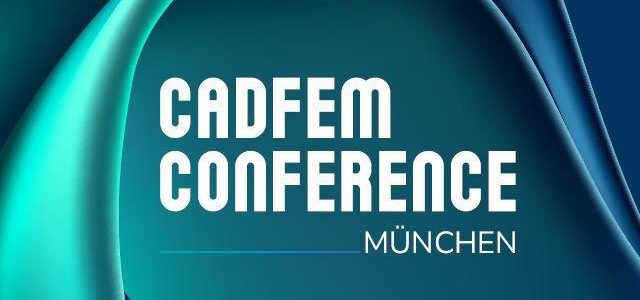 CADFEM Conference 2025 München (Konferenz | Garching bei München)