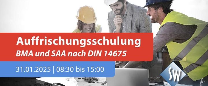 Auffrischungsschulung BMA und SAA nach DIN 14675 (Schulung | Online)