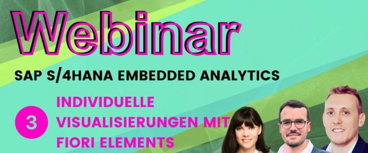 SAP S/4HANA Embedded Analytics: Individuelle Visualisierungen mit Fiori Elements (Webinar | Online)