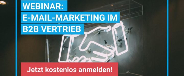 Mehr B2B Kunden mit E-Mail-Marketing (Webinar | Online)