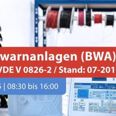 Brandwarnanlagen (BWA) – Die DIN VDE V 0826-2 (Schulung | Online)