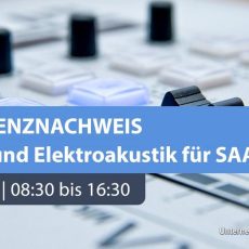 Kompetenznachweis Akustik und Elektroakustik für SAA (Schulung | Online)