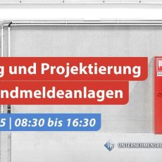 Konzept, Planung & Projektierung von Brandmeldeanlagen im Neubau und Bestand (Schulung | Online)