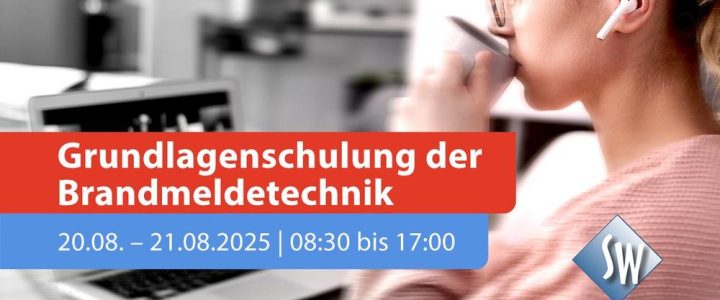 Grundlagenschulung der Brandmeldetechnik (Schulung | Online)