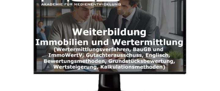 Immobilienwissen mit Perspektive: Lernen, Planen, Vermarkten (Schulung | Berlin)