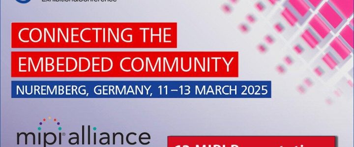 MIPI Vortrags-Programm auf der Embedded World Conference 2025 (Vortrag | Nürnberg)